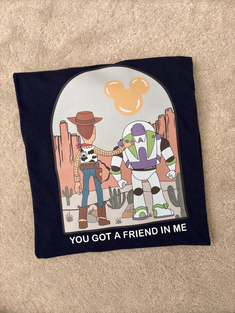 'You got a friend in me' Toy Story